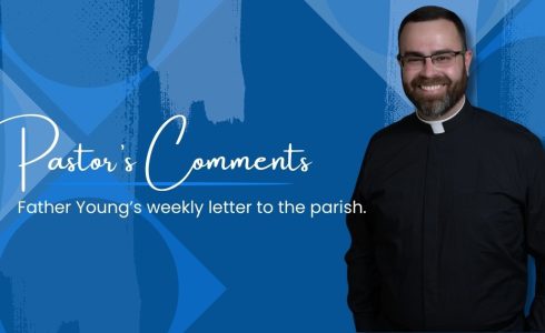 Pastor’s Comments | Sept 7, 2025