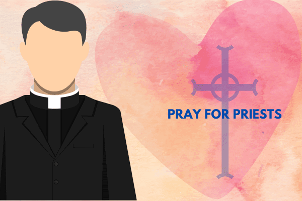 Pray For Priests | April 2024