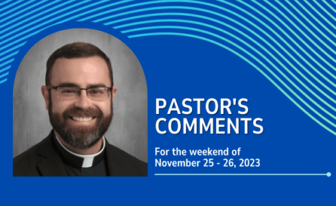 Pastor’s Comments |  SEPT 18, 2024