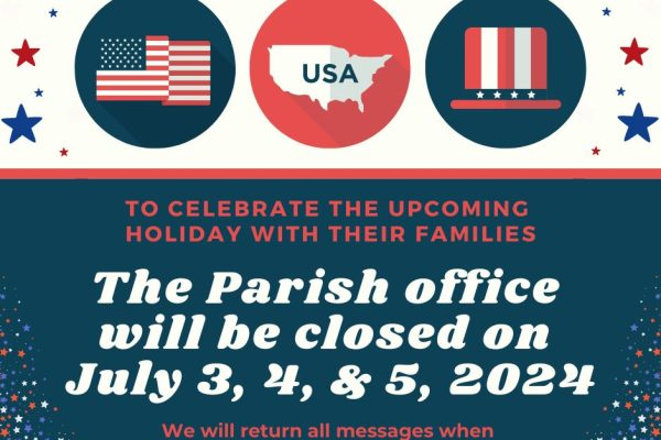 Office Closed July 3, 4, & 5, 2024