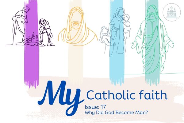 My Catholic Faith | Issue 17