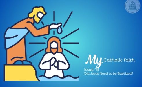 My Catholic Faith | Issue 19