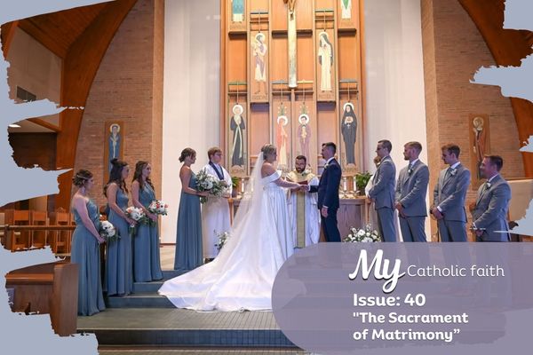 My Catholic Faith | #40